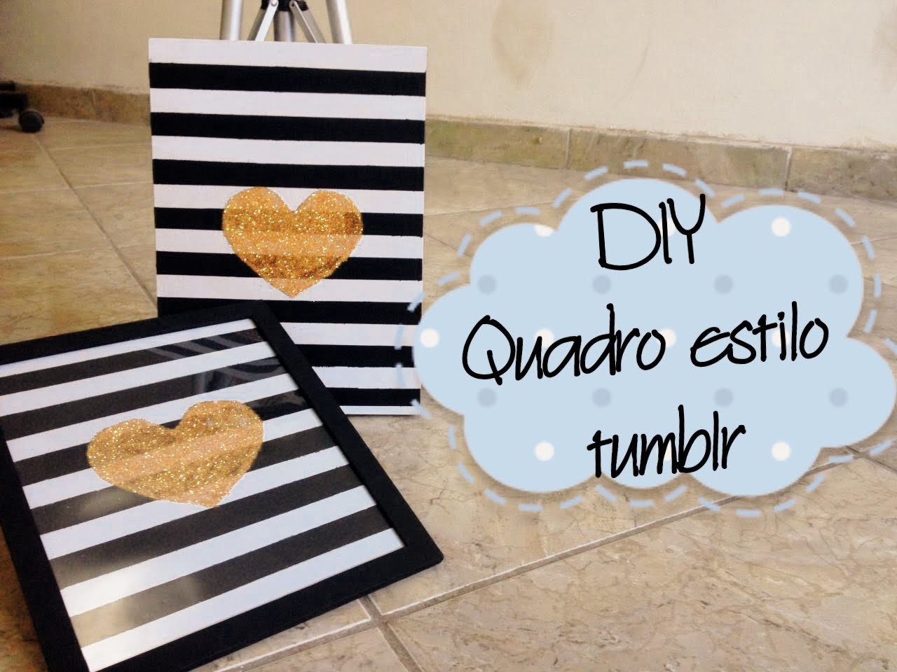 D.I.Y - Quadro estilo tumblr - Joyce Pontual