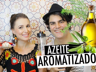 DIY: AZEITE AROMATIZADO