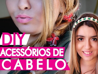 DIY - Como fazer Acessórios de cabelo lindos