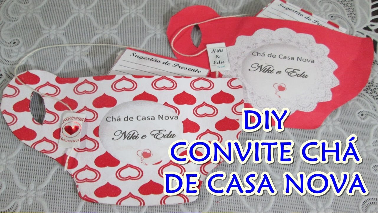 DIY CONVITE CHÁ DE CASA NOVA  Monique Cuman