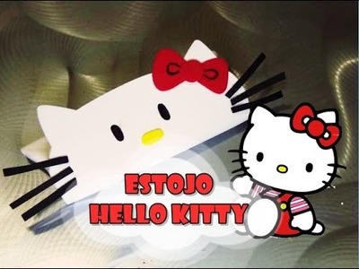 DIY.: Estojo Hello Kitty