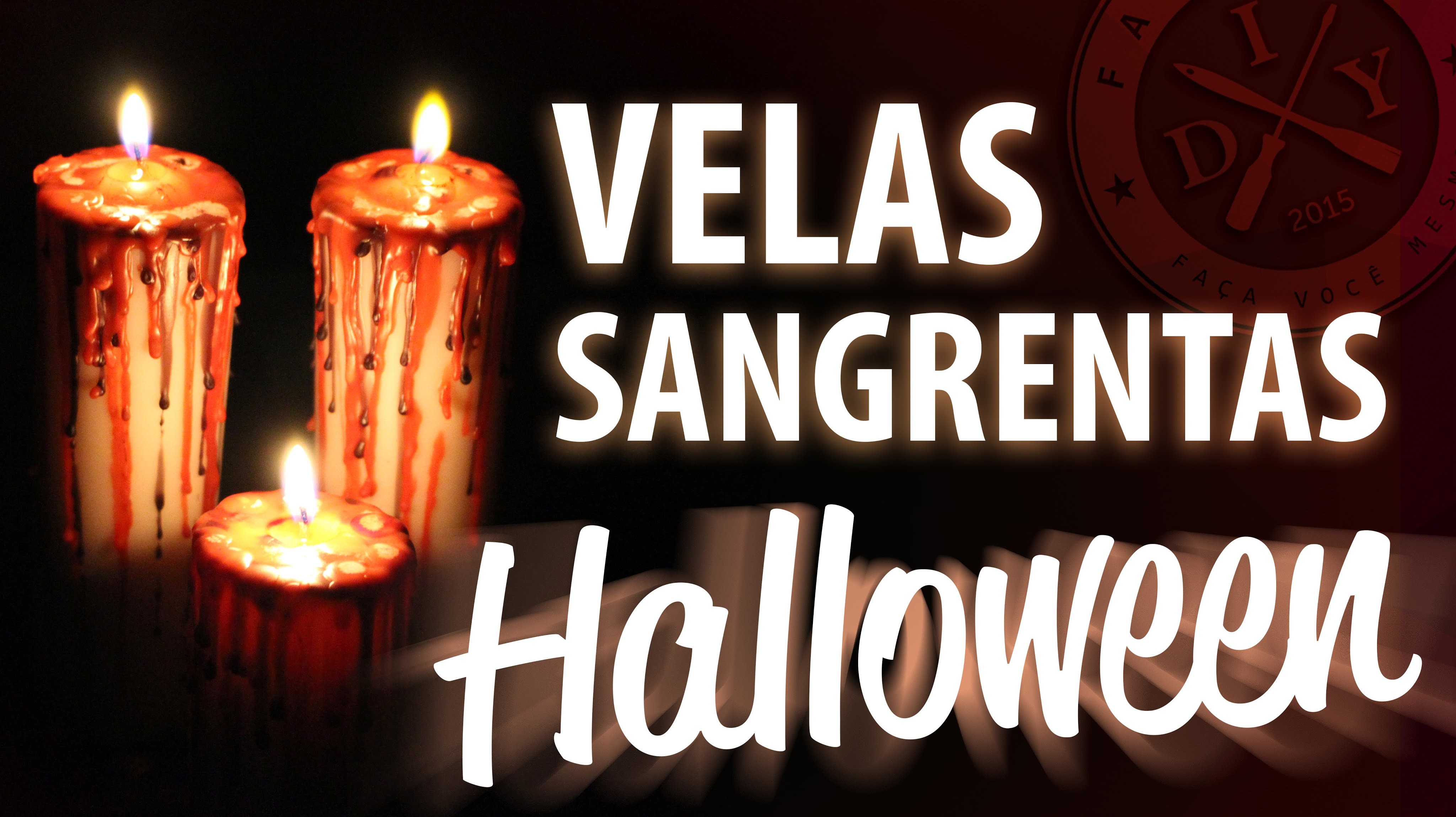 VELAS SANGRENTAS - HALLOWEEN - DIA DAS BRUXAS - FAMÍLIA DIY - DECORAÇÃO FESTA