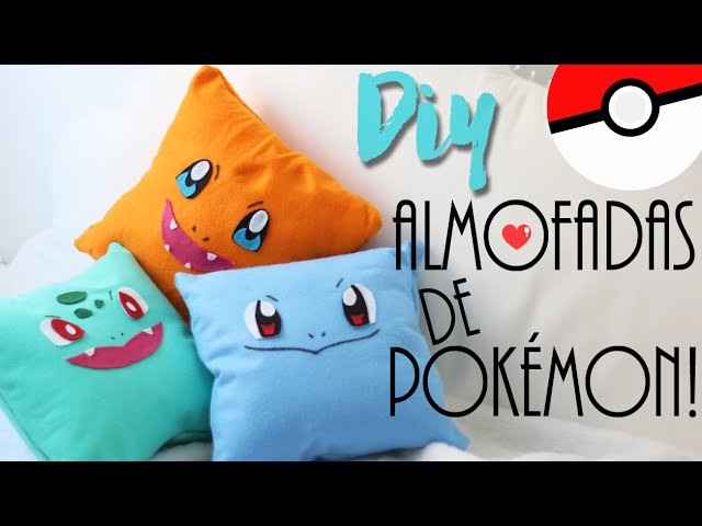 DIY: Almofadas de Pokémon - Charmander, Squirtle e Bulbassauro! ft. Projeto DIY