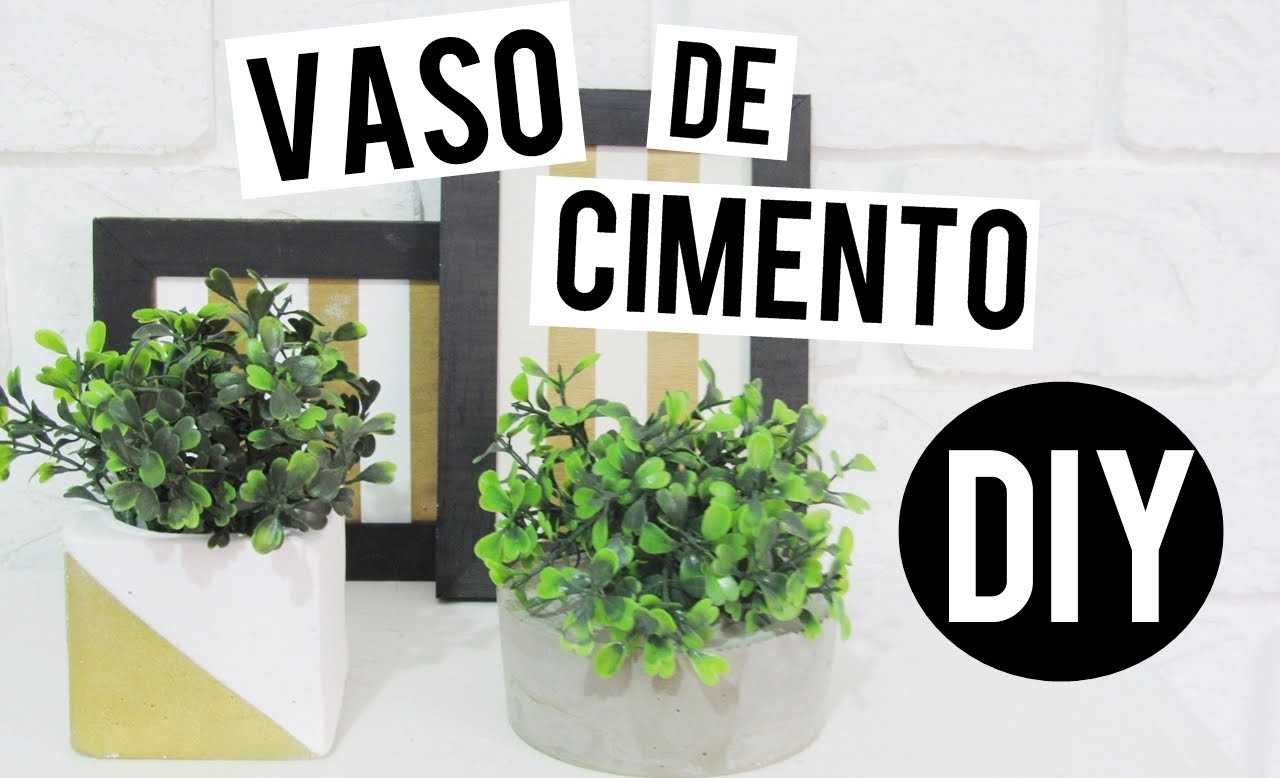 DIY ROOM DECOR: Vaso de Cimento. Concrete Planter