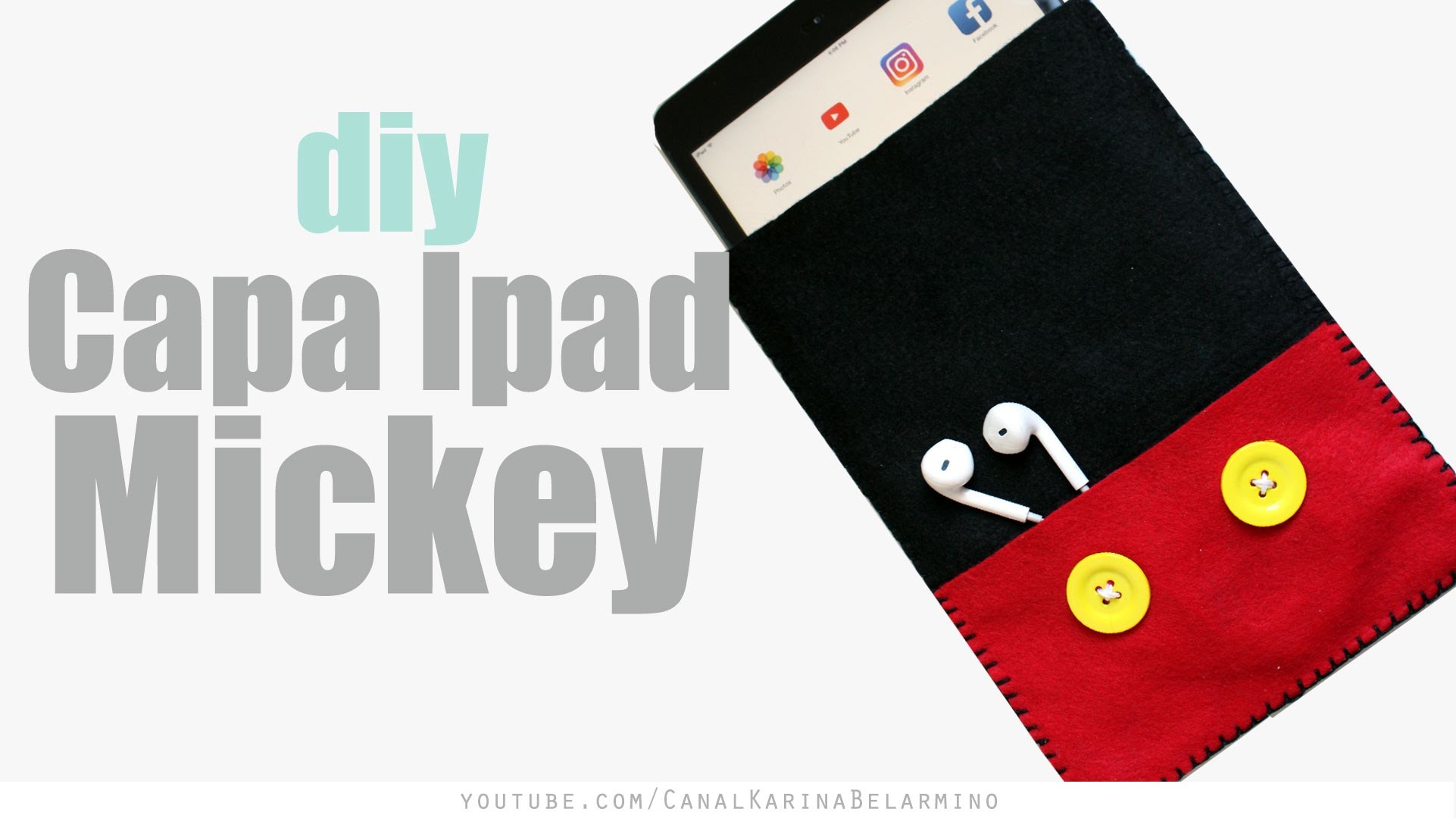 DIY Capa para Tablet Mickey | Karina Belarmino