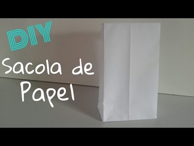 DIY como fazer sacolinha de papel