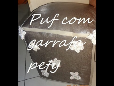 ARTESANATO -   Reciclagem - PUF com Garrafas Pety