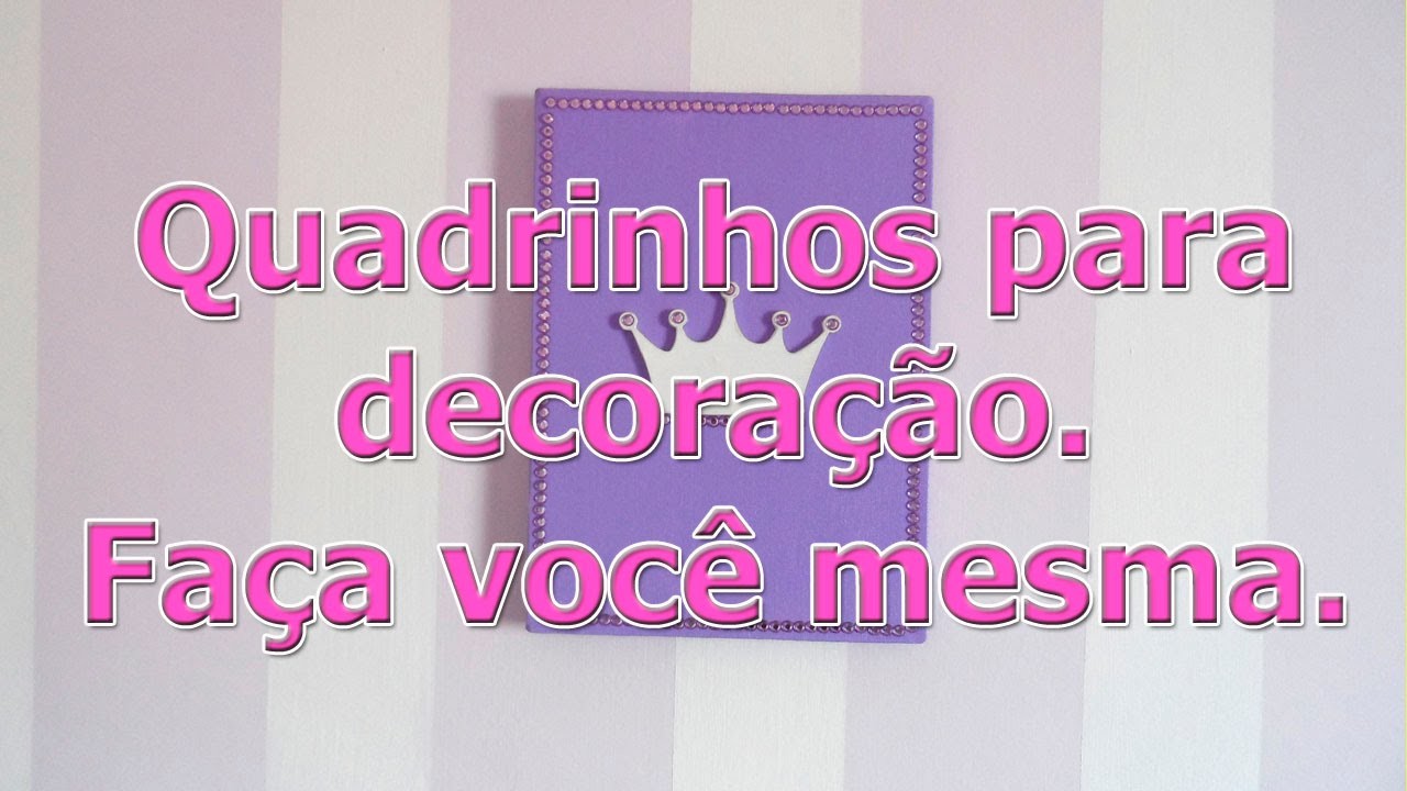 Quadrinhos decorativos - Faça você mesma. #DIY