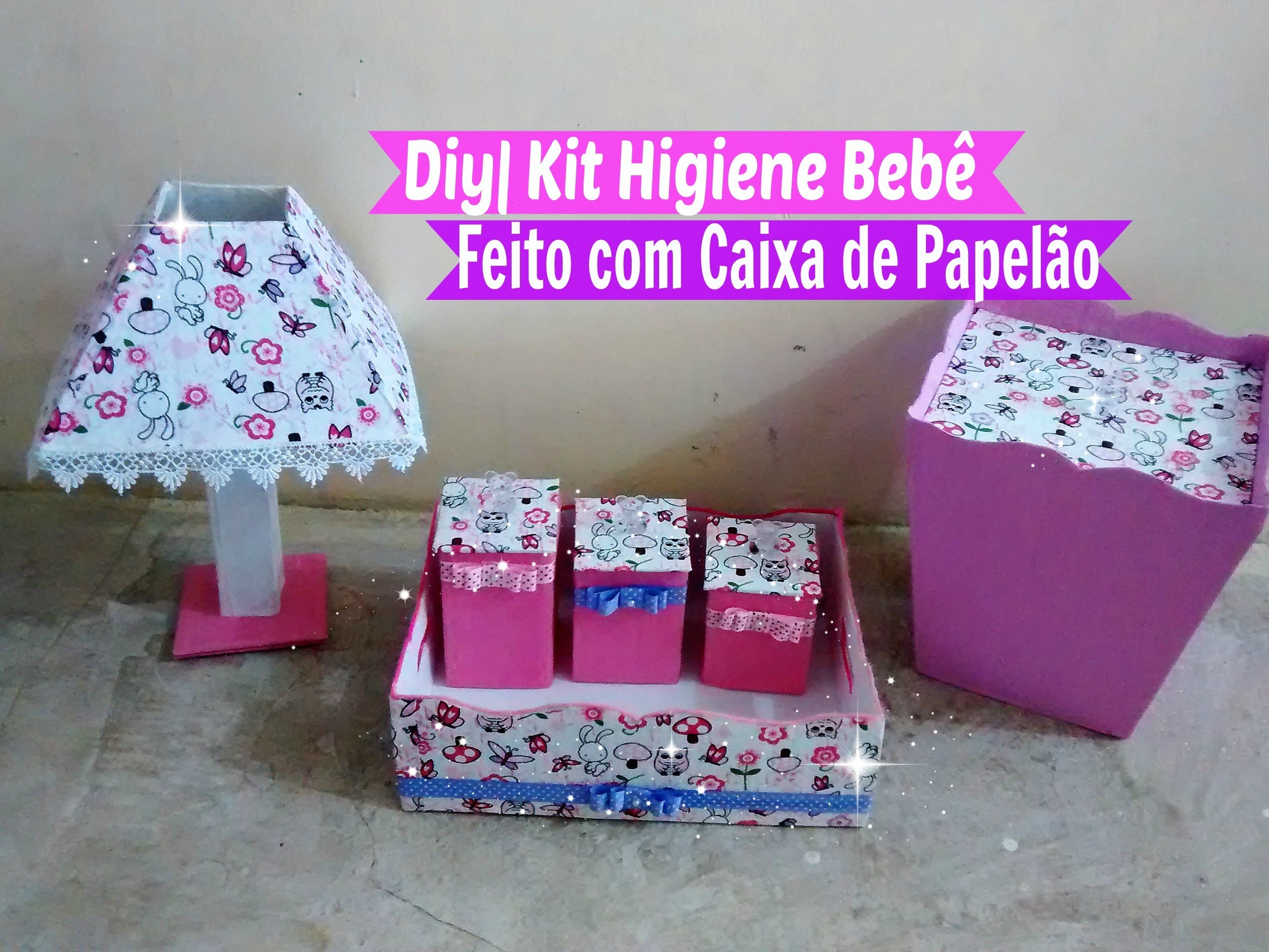 Diy | Kit Higiene Bebê Feito com Caixa de Papelão. Por Carla Oliveira