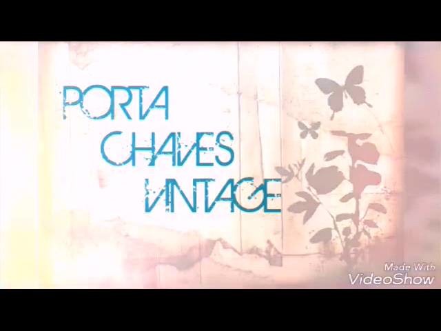 DIY: PORTA CHAVE VINTAGE