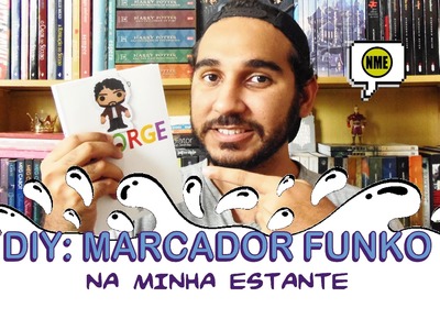 DIY: Criando um Marcador de Livro Funko | Na Minha Estante