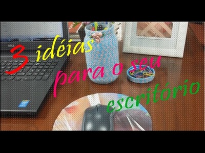 DIY :: 3 idéias para o seu escritório