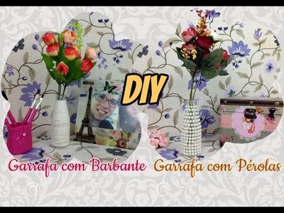 DIY: Decoração Garrafa com Pérolas . Garrafa com Barbante #Veda06 por Camila Magalhães