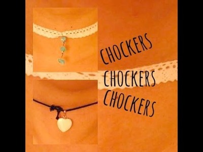 DIY| 3 ideias de  Chockers (fácil e barato)
