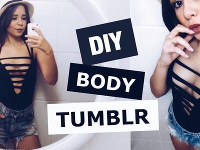 DIY: BODY TIRAS TUMBLR