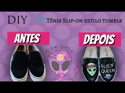 DIY: Customizando Tênis Slip-on Com Alien Estilo Tumblr