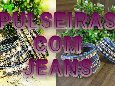 DIY: Pulseiras com Jeans