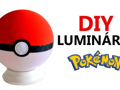 DIY - Luminária Pokebola Pokemon #euquefiz