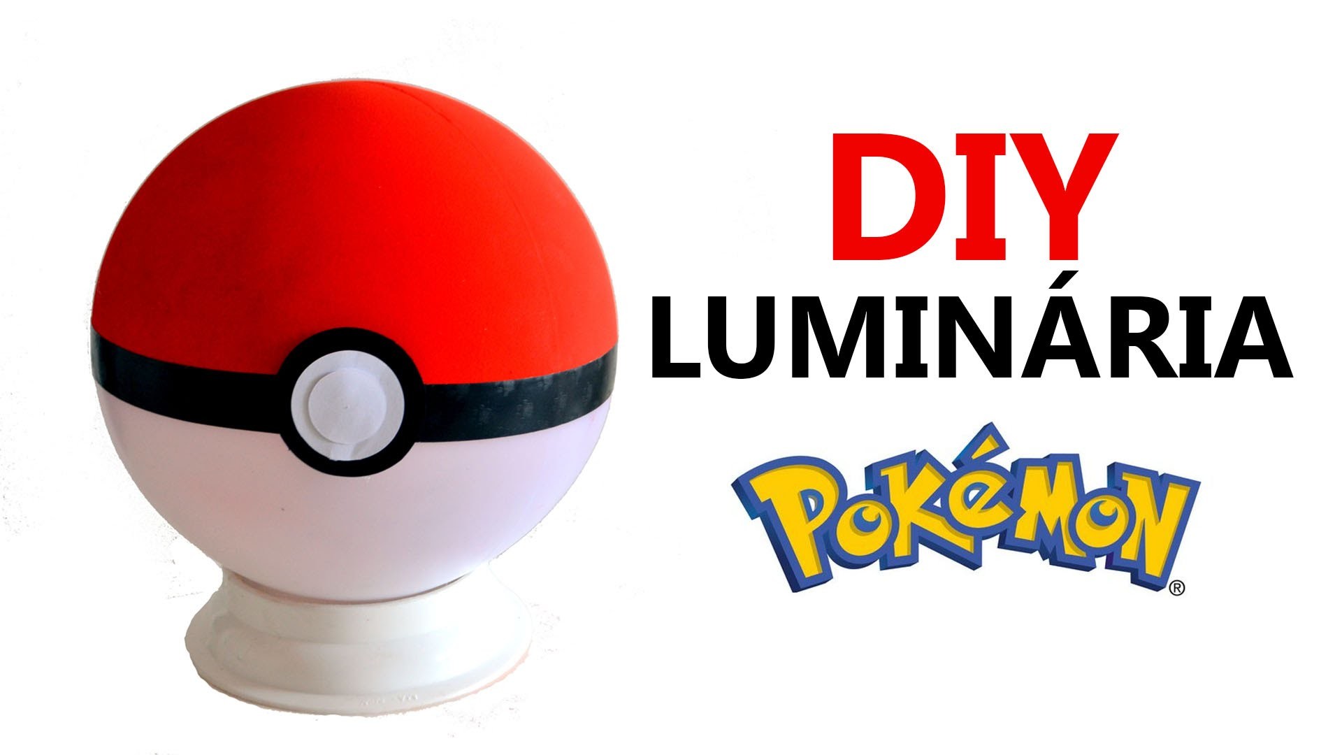 DIY - Luminária Pokebola Pokemon #euquefiz