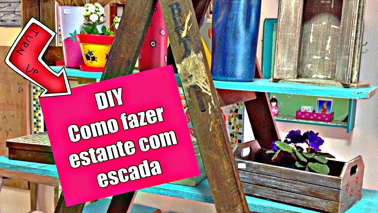 DIY | Como fazer uma  linda estante com escada