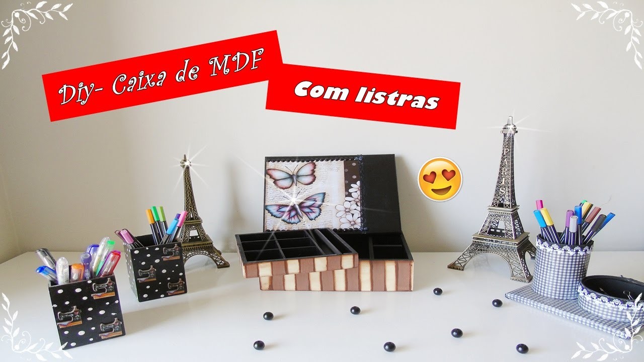 Diy- CAIXA DE MDF LISTRADA