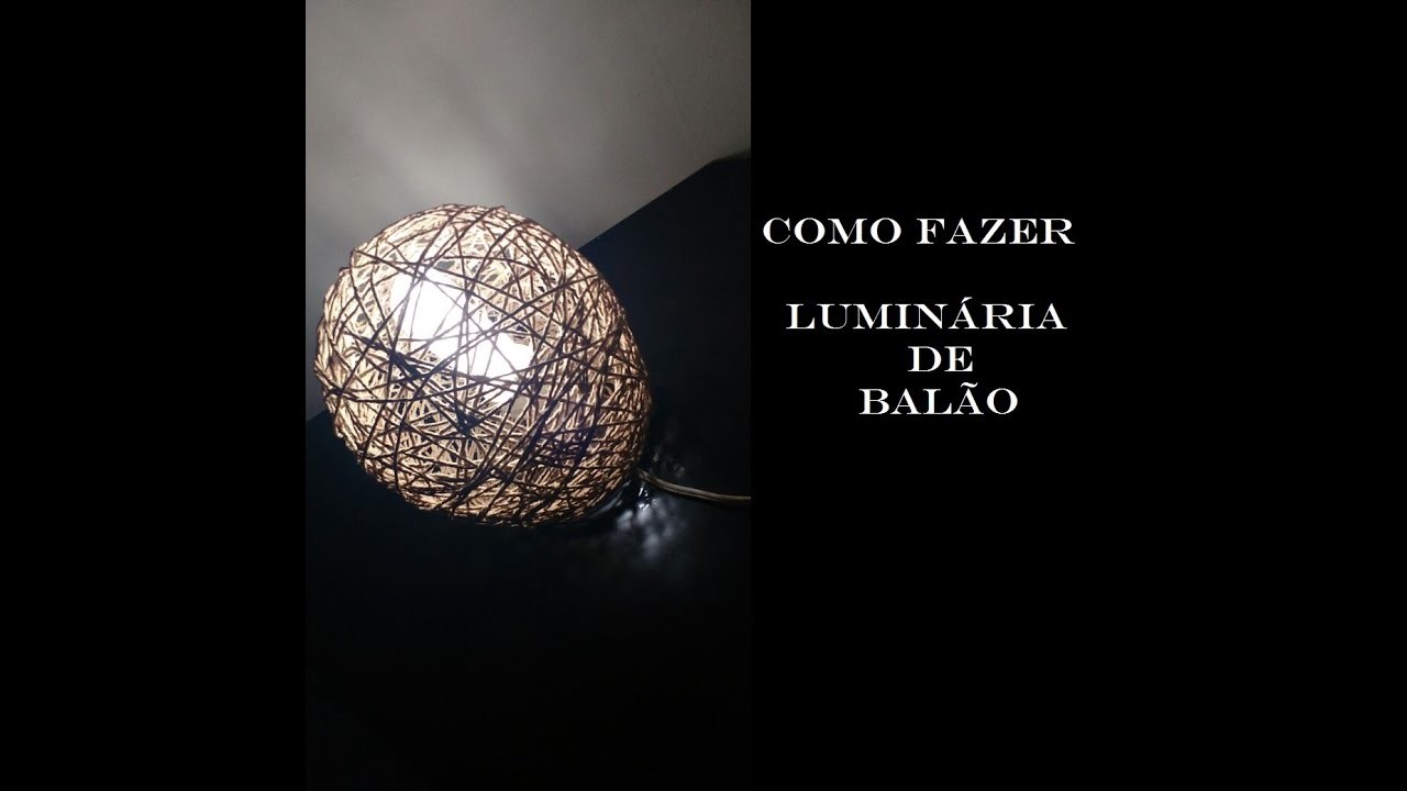 DIY: COMO FAZER LUMINÁRIA DE BARBANTE | RÁPIDO, FÁCIL E BARATO