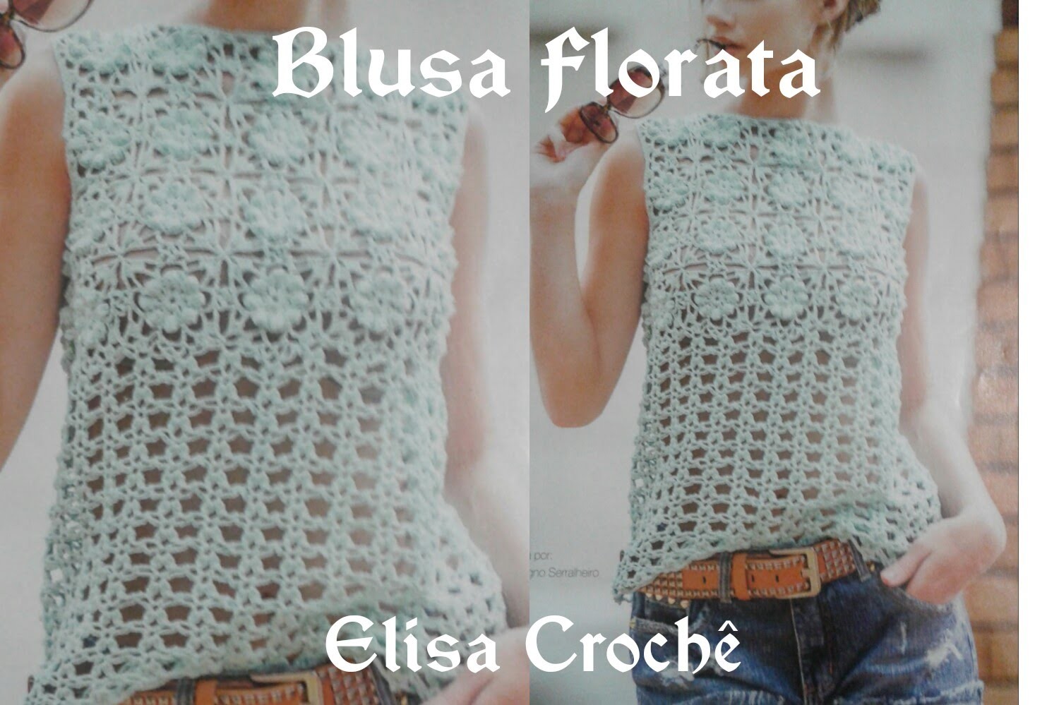 Versão destros: Blusa florata   em Crochê  (explicação) # Elisa Crochê