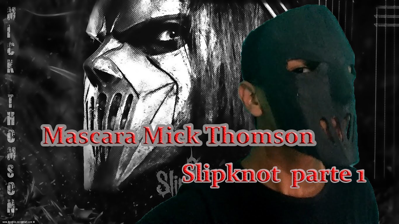Mascara Mick Thomson - Slipknot parte 1