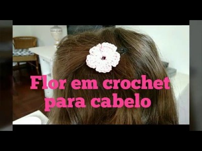 Aula de crochet - Flor em crochet para o cabelo - crochetaddict - crochetlove
