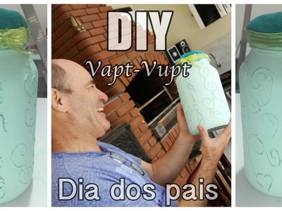 Artesanato Dia dos pais - Baleiro - Pote decorado - DIY Vapt Vupt #1