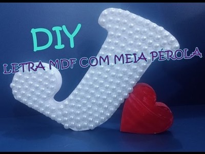 DIY COM PÉROLAS - JOICE SOBRINHO