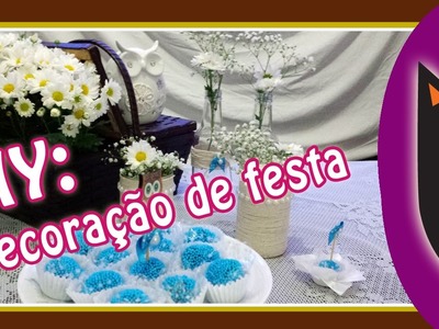 DIY - Decoração de festa