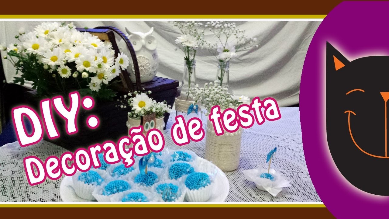 DIY - Decoração de festa
