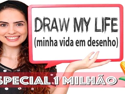 DRAW MY LIFE | Especial 1 MILHÃÃÃÃO 