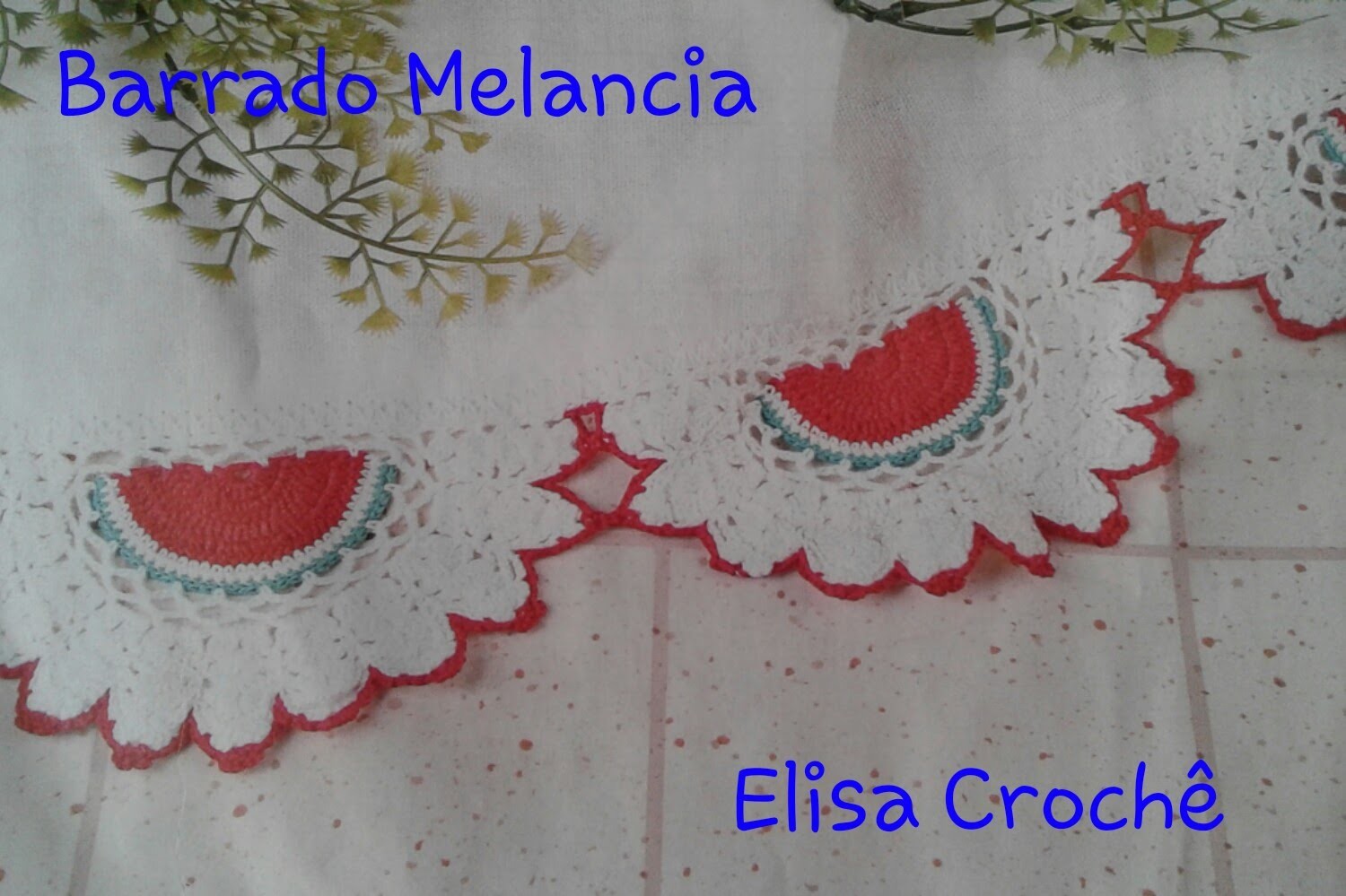 Versão canhotos: Barrado melancia em crochê # Elisa Crochê