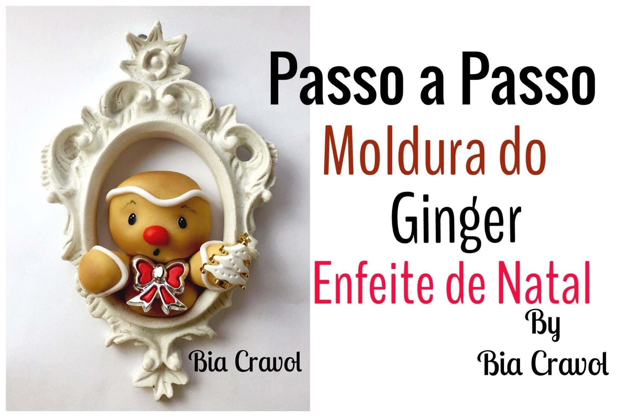 Moldura do Ginger- Biscuit- passo a passo - Bia Cravol