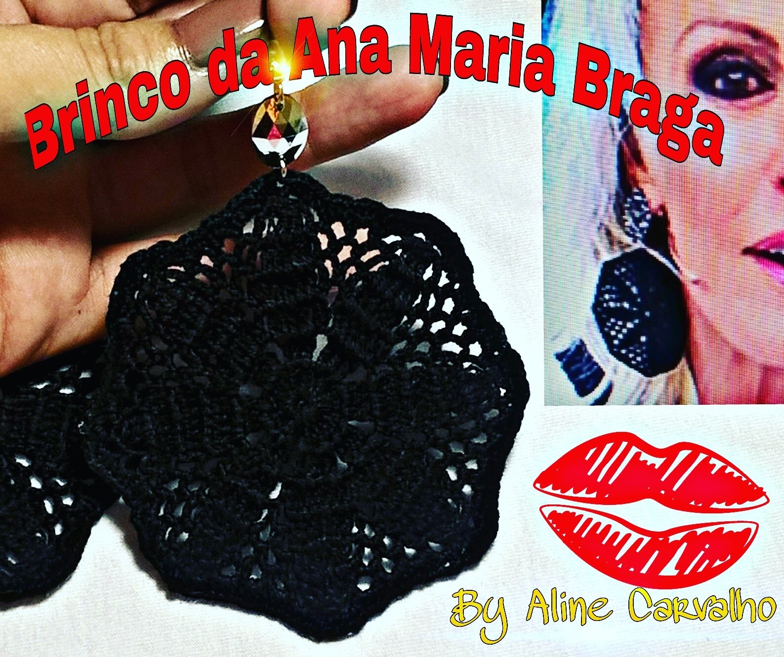 Brinco da Ana Maria Braga de crochê