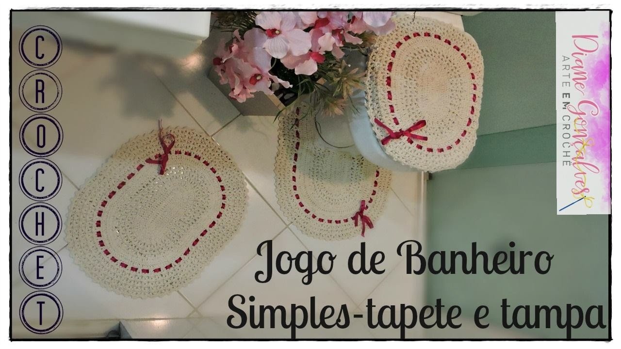 JOGO DE BANHEIRO SIMPLES- TAMPA E TAPETE VASO.PARTE II
