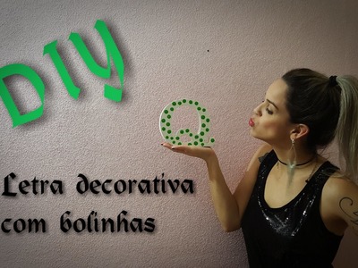 DIY | Passo a passo | Artesanato | Letra decorativa com bolinhas | MDF