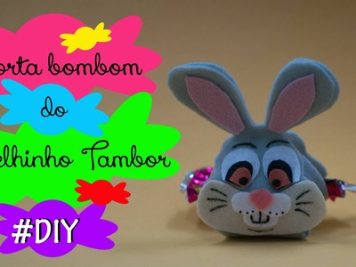DIY: Porta-bombom inspirado no coelho Tambor