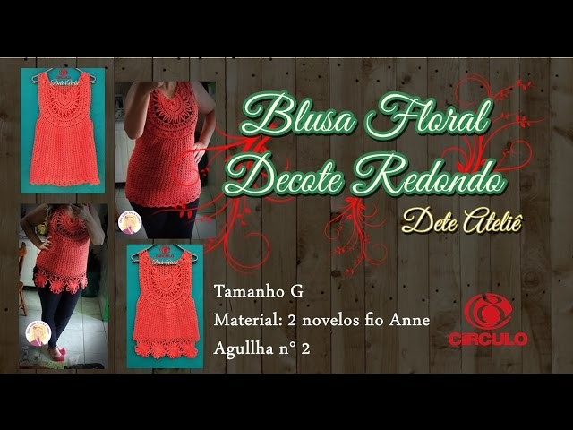 Blusa Floral Decote Redondo (2°parte)