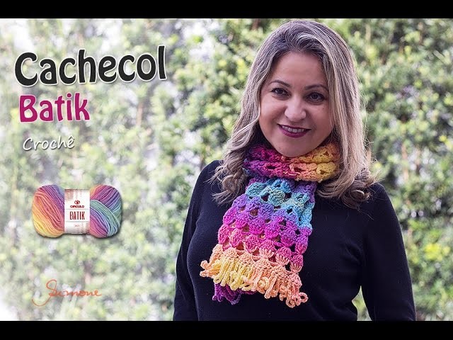 Cachecol de Crochê Batik - Inverno - Professora Simone
