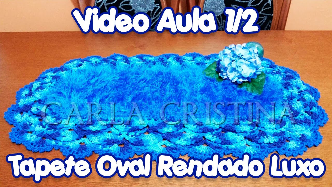 VideoAula: Tapete Oval Rendado 1.2