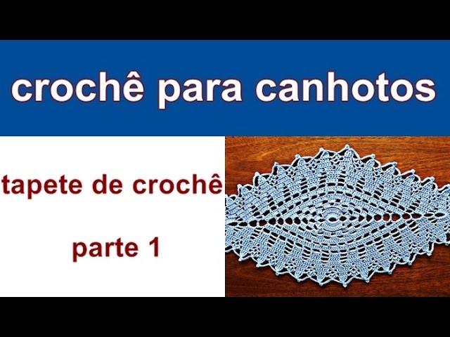 Crochê para Canhotos | Tapete de Croche | Parte 1 | Edinir-Croche  | Left Handed Crochet