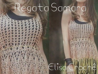 Versão canhotos : Regata Samara em crochê ( alças ) # Elisa Crochê