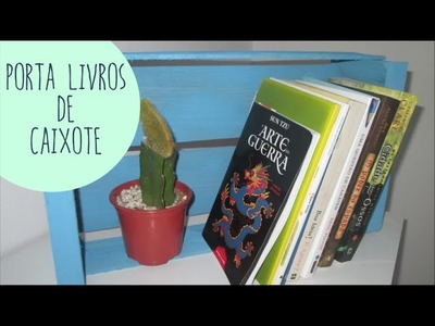 DIY  Caixote Decorado