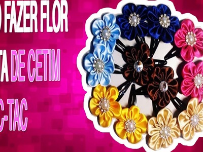Como Fazer Flor de fita de Cetim no Tic-Tac Aula 11