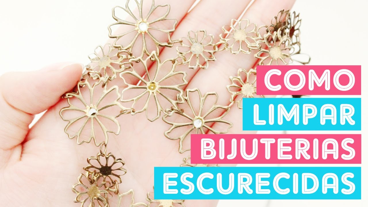 Como limpar bijuterias escurecidas | DAIENE CALMON