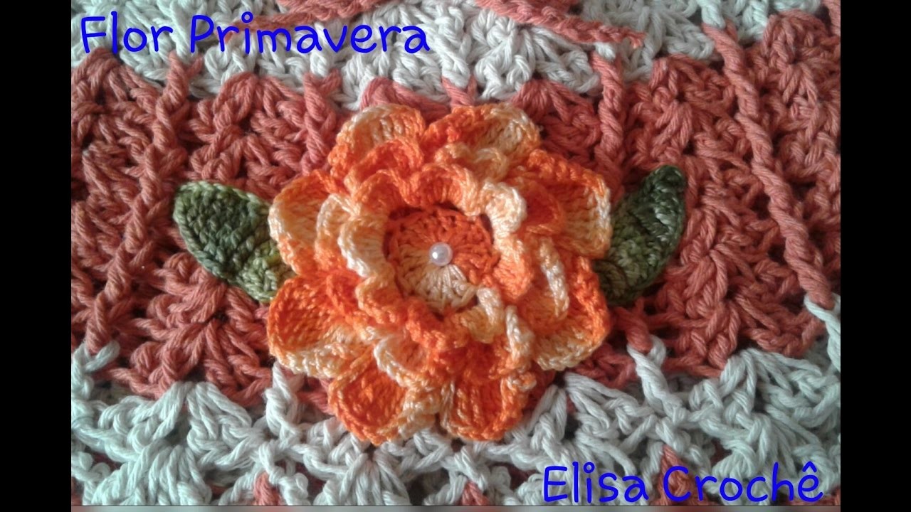 Versão destros: Flor  primavera em Crochê # Elisa Crochê