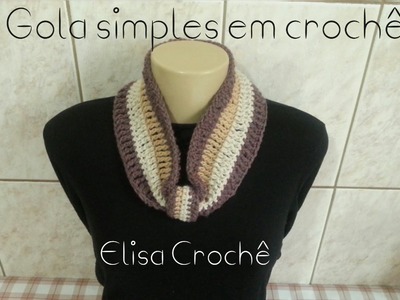 Versão canhotos : Gola simples para iniciante em crochê # Elisa Crochê